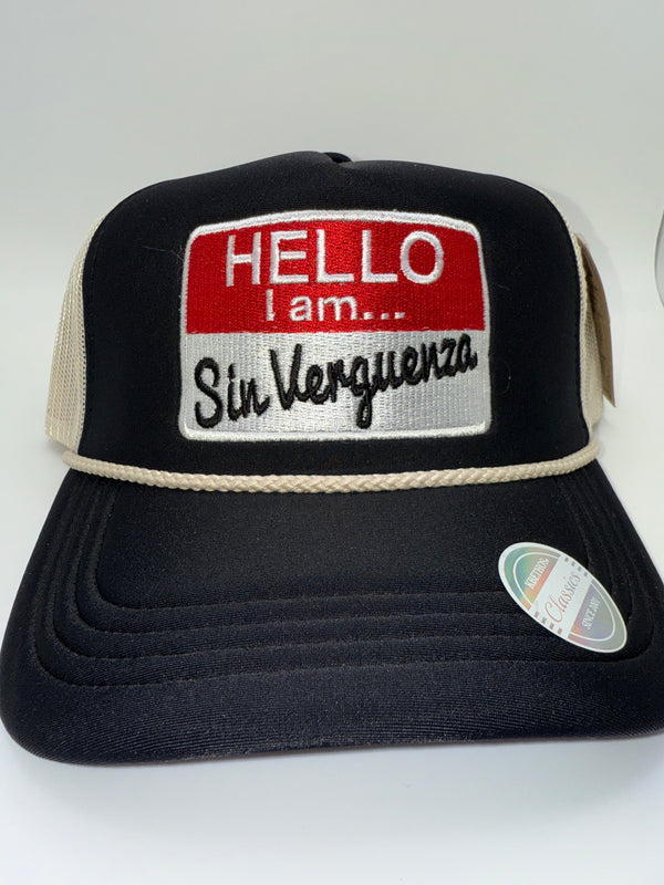 Hello I Am Sin Verguenza Trucker Hat