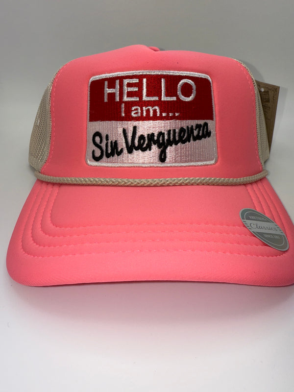 Hello I Am Sin Verguenza Trucker Hat